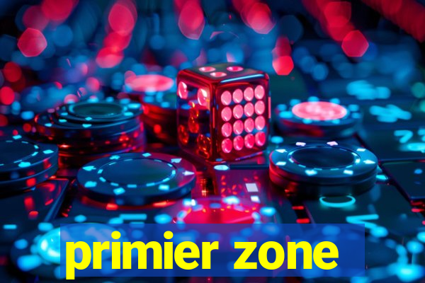 primier zone